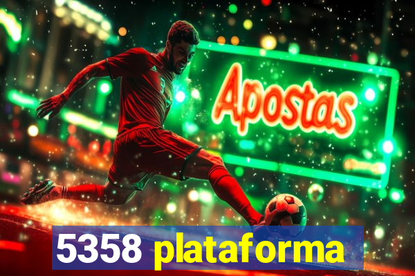 5358 plataforma