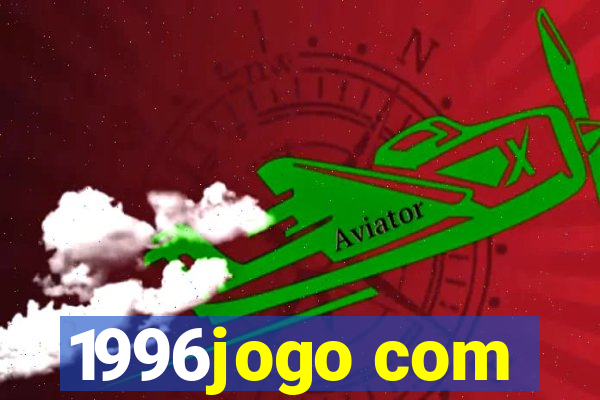 1996jogo com