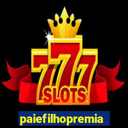 paiefilhopremiacoes.com