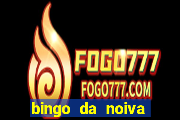 bingo da noiva para imprimir