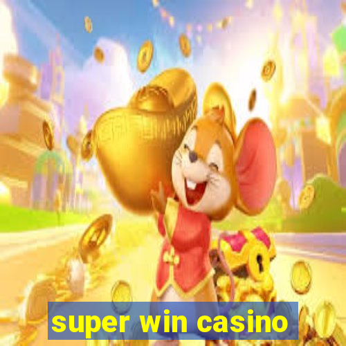 super win casino