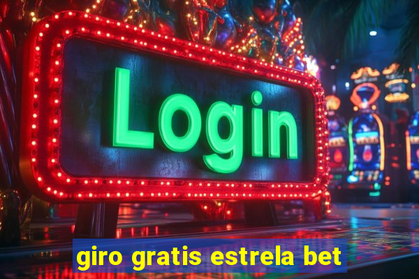 giro gratis estrela bet