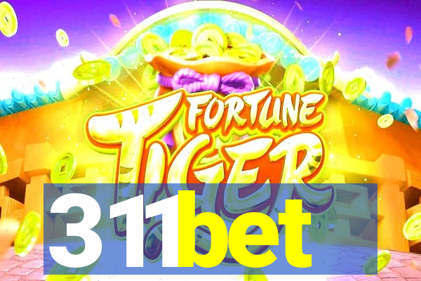 311bet