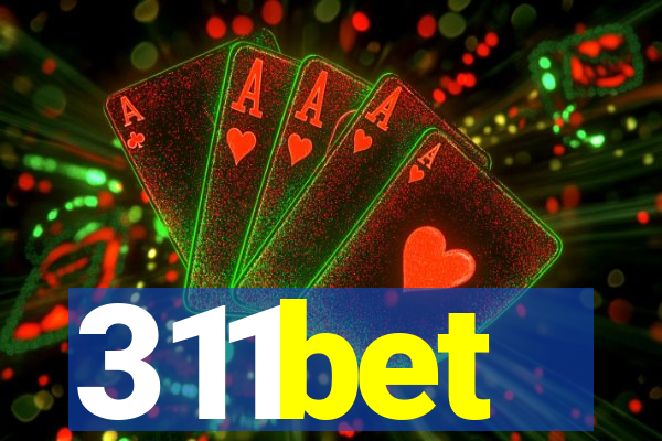 311bet