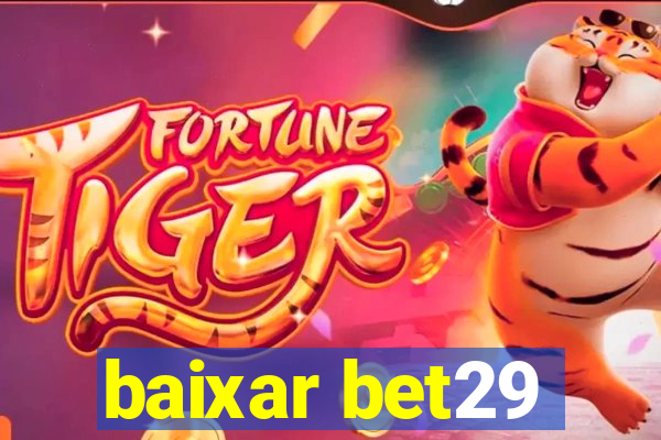 baixar bet29