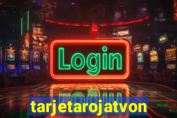 tarjetarojatvonline