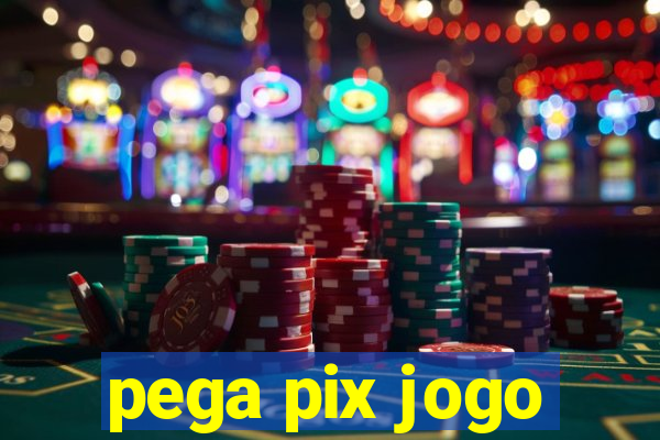 pega pix jogo