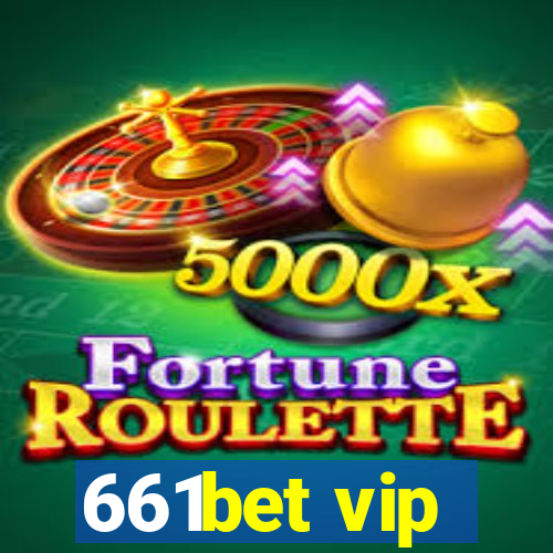 661bet vip