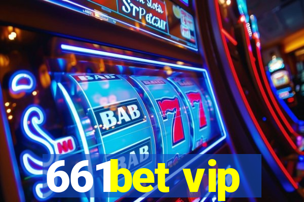 661bet vip