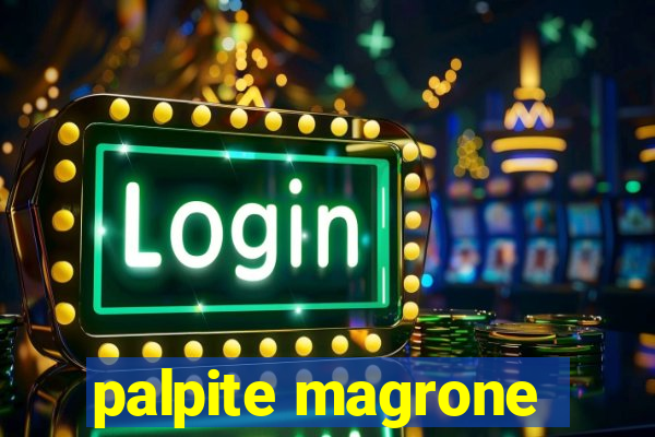 palpite magrone