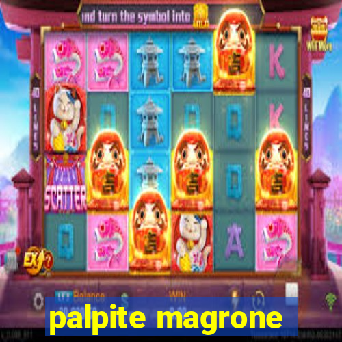 palpite magrone