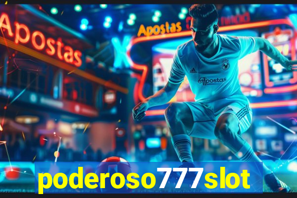 poderoso777slots