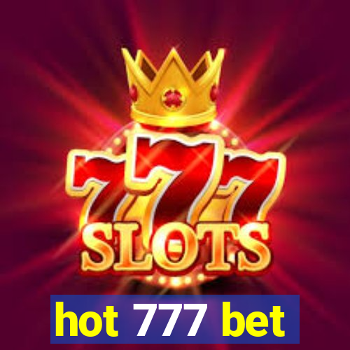 hot 777 bet