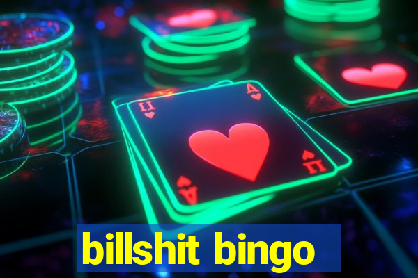 billshit bingo