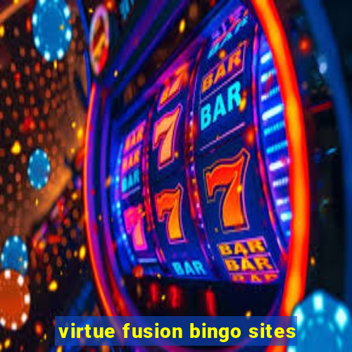 virtue fusion bingo sites