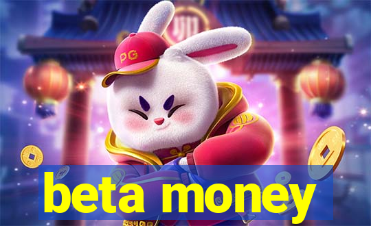 beta money