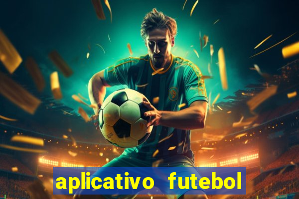 aplicativo futebol da hora 3.3