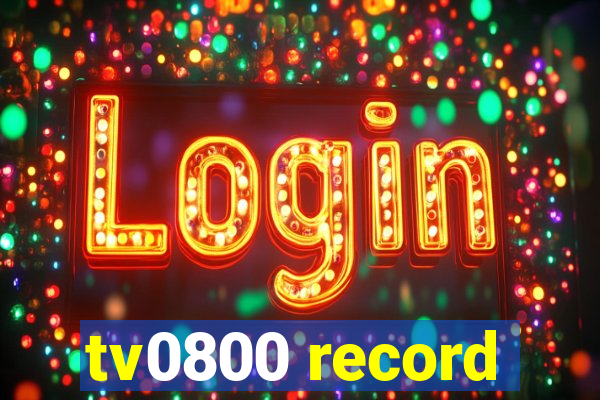 tv0800 record