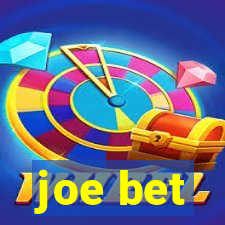 joe bet