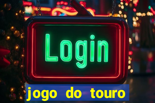 jogo do touro fortune gratis