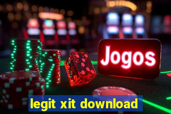 legit xit download