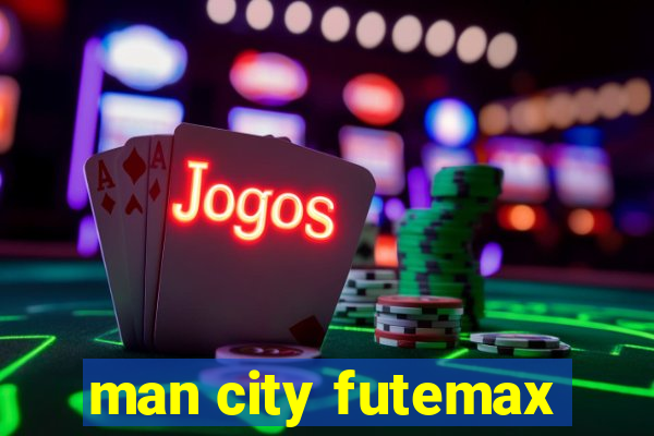 man city futemax