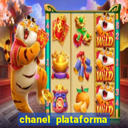 chanel plataforma de jogo