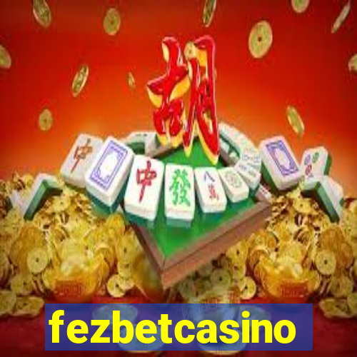 fezbetcasino