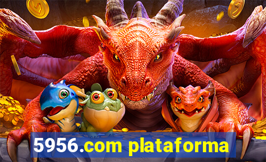 5956.com plataforma