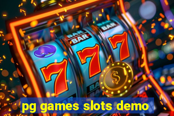 pg games slots demo