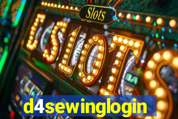 d4sewinglogin