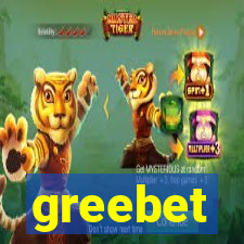 greebet