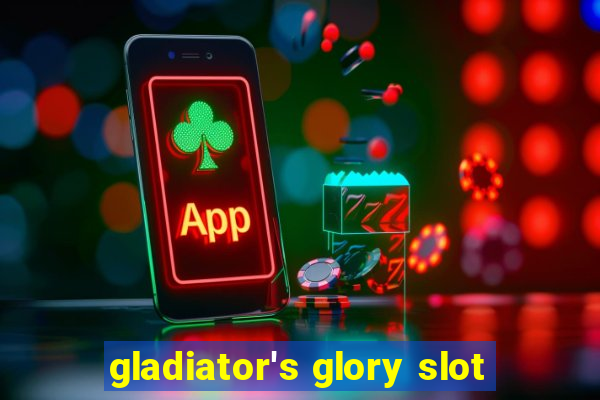 gladiator's glory slot