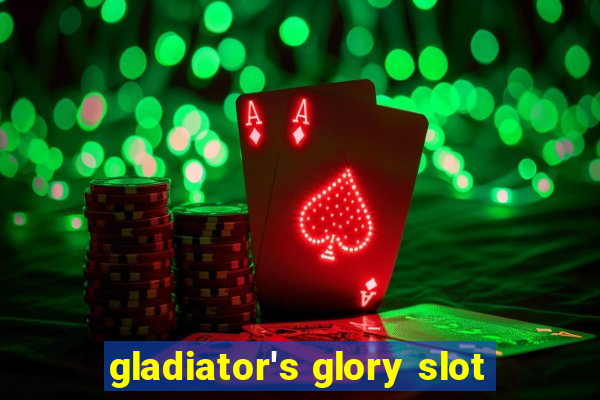 gladiator's glory slot