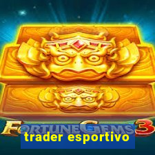 trader esportivo