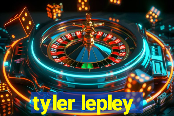 tyler lepley