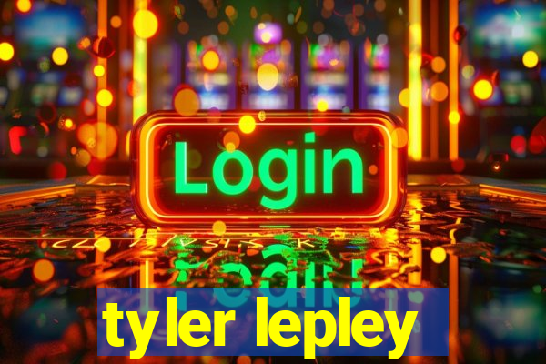 tyler lepley