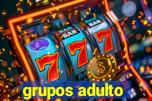 grupos adulto