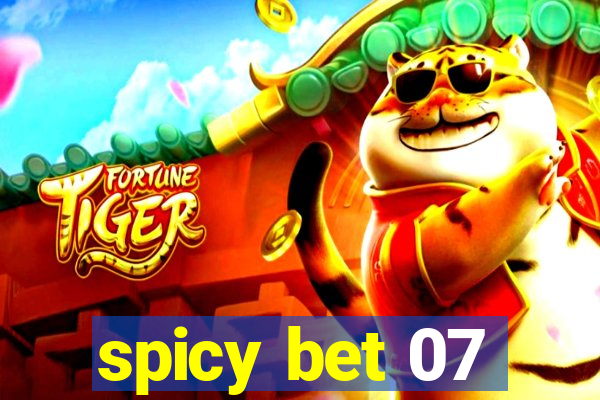 spicy bet 07