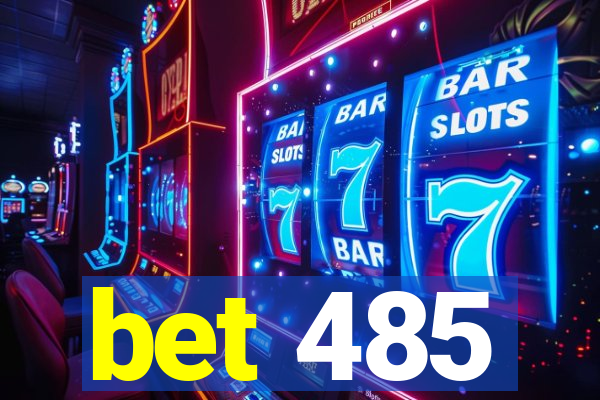 bet 485