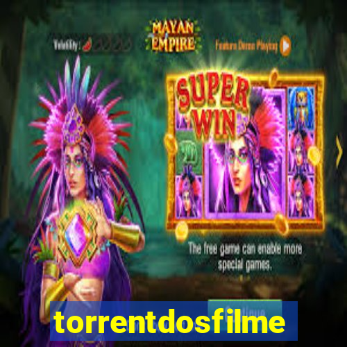 torrentdosfilmeshd