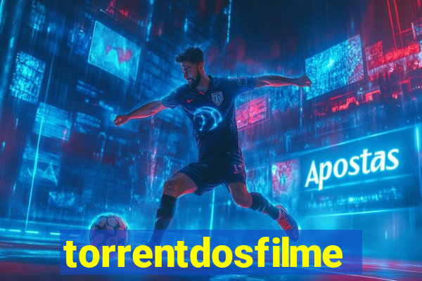 torrentdosfilmeshd