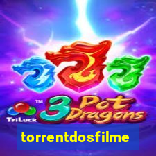 torrentdosfilmeshd