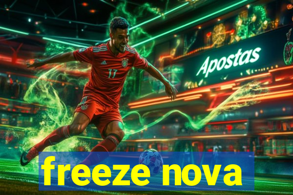 freeze nova