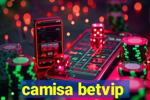 camisa betvip