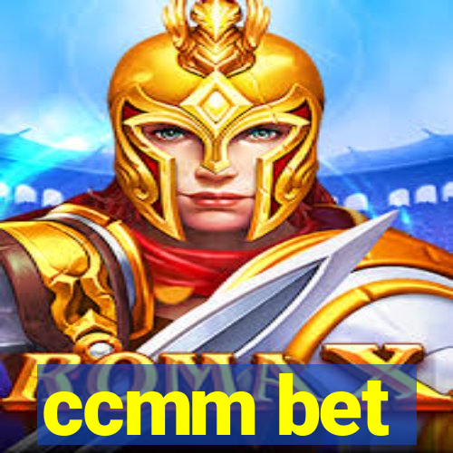 ccmm bet