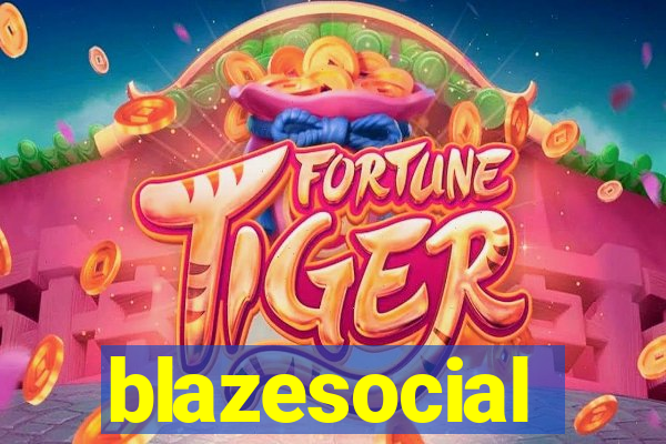 blazesocial