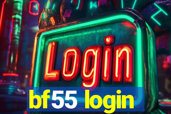 bf55 login