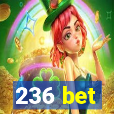 236 bet