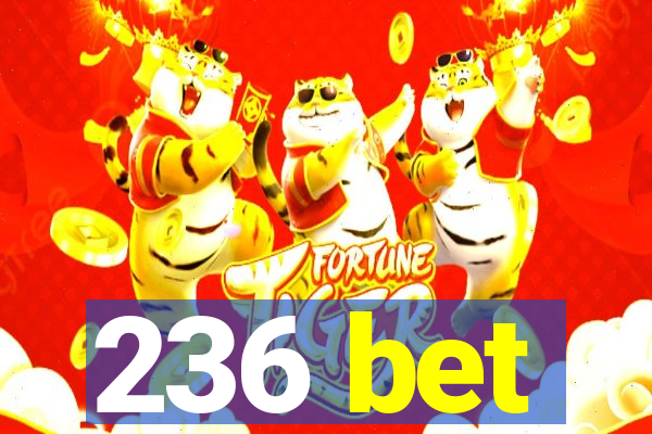 236 bet